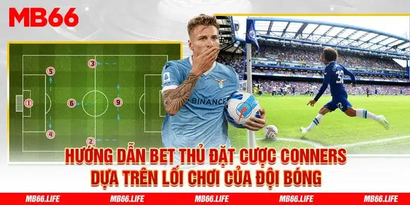 Hướng dẫn bet thủ bắt cược Corners dựa trên lối chơi hai đội